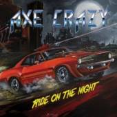 AXE CRAZY  - CD RIDE ON THE.. -REISSUE-