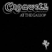 CROMWELL  - CD AT THE GALLOP -REISSUE-