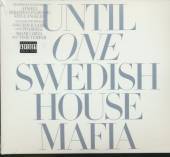 SWEDISH HOUSE MAFIA  - CD UNTIL ONE
