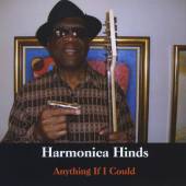 HARMONICA HINDS  - CD ANYTHING IF I COULD