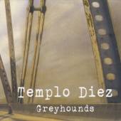 TEMPLO DIEZ  - CD GREYHOUNDS