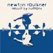 FAULKNER NEWTON  - CD REBUILT BY HUMANS