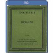 INCUBUS  - BRD LOOK ALIVE [BLURAY]