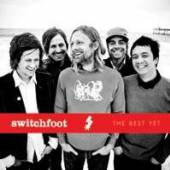 SWITCHFOOT  - CD BEST YET
