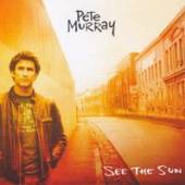 MURRAY PETE  - CD SEE THE SUN