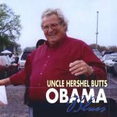 UNCLE BUTTS HERSHEL  - CD OBAMA BLUES