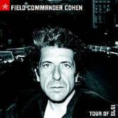 COHEN LEONARD  - CD FIELD COMMANDER COHEN - TOUR OF 1979