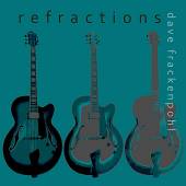 FRACKENPOHL DAVE  - CD REFRACTIONS
