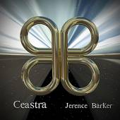 JERENCE BARKER  - CD CEASTRA