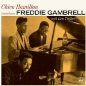 GAMBRELL FREDDIE  - CD CHICO HAMILTON INTRODUCES