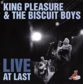 KING PLEASURE & BISCUIT BOYS  - CD LIVE AT LAST