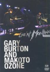 BURTON GARY/MAKOTO OZONE  - DVD LIVE AT MONTREUX 2002