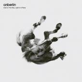 ANBERLIN  - CD DARK IS THE WAY LIGHT IS A PLACE