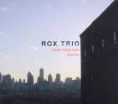 ROX TRIO  - CD UPPER WEST SIDE STORIES