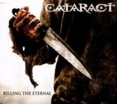 CATARACT  - CD KILLING THE ETERNAL