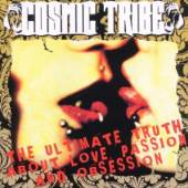 COSMIC TRIBE  - CD ULTIMATE TRUTH ABOUT..