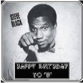 BLACK STEVE  - CD HAPPY BIRTHDAY TO 'U'