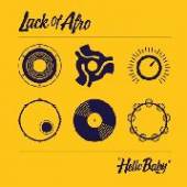 LACK OF AFRO  - VINYL HELLO BABY [VINYL]