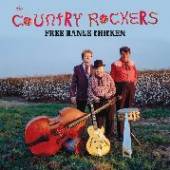 COUNTRY ROCKERS  - VINYL FREE RANGE CHICKEN LP [VINYL]