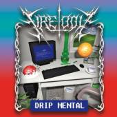  DRIP MENTAL - supershop.sk