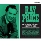 PRICE RAY  - CD PLEASE DON'T LEAVE ME