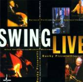 PIZZARELLI BUCKY  - CD SWING LIVE
