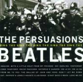PERSUASIONS  - CD SING THE BEATLES
