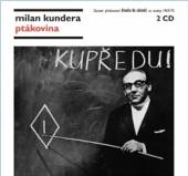 VARIOUS  - 2xCD KUNDERA: PTAKOVINA