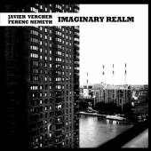 NEMETH FERENC / VERCHER JAVIER  - CD IMAGINARY REALM