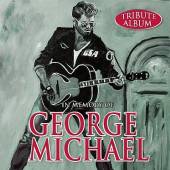 GEORGE MICHAEL  - CD IN MEMORY OF