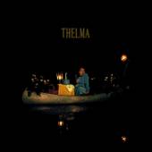 THELMA  - VINYL THELMA [VINYL]