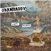 GRANDADDY  - CD LAST PLACE [DIGI]