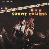 ROLLINS SONNY  - CD OUR MAN IN JAZZ