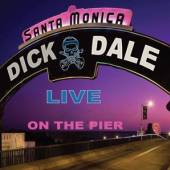 DALE DICK  - VINYL LIVE AT SANTA MONICA PIER [VINYL]