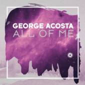ACOSTA GEORGE  - CD ALL OF ME