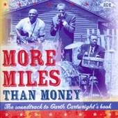  MORE MILES THAN MONEY: THE SOUNDTRACK TO GARTH CAR - suprshop.cz