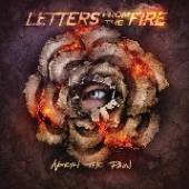 LETTERS FROM THE FIRE  - CD WORTH THE PAIN