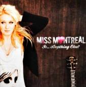 MISS MONTREAL  - CD SO...ANYTHING ELSE?