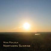 POHJOLA MIKA  - CD NORTHERN SUNRISE