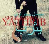 SAJRAWY MICHEL  - CD YATHRIB