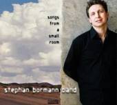BORMANN STEPHAN  - CD SONGS FROM A SMALL ROOM