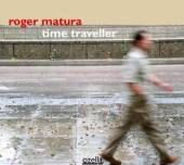 MATURA ROGER  - CD TIME TRAVELLER