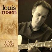 ROSEN LOUIS  - CD TIME WAS