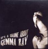 RAY GEMMA  - CD IT'S A SHAME ABOUT..