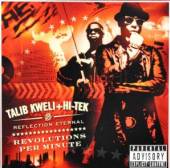 REFLECTION ETERNAL/KWELI TALI  - CD REVOLUTIONS PER MINUTE & HI-TEK