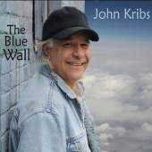KRIBS JOHN  - CD BLUE WALL