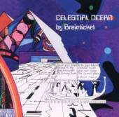 BRAINTICKET  - CD CELESTIAL OCEAN