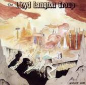LLOYD LANGTON GROUP  - CD NIGHT AIR (10+4 TRAX)