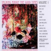  TALKING ABOUT THE GOOD TIMES VOL 1 - suprshop.cz