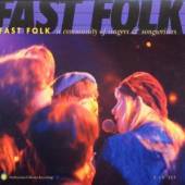 VARIOUS  - 2xCD FAST FOLK: A COMMUNITY OF